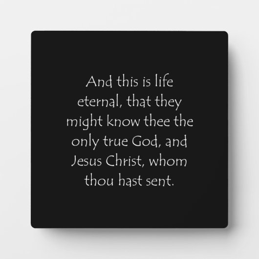 Plaque Photo Scripture Quote John 17 3 (Devant)