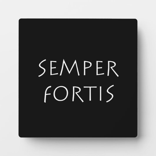 Plaque Photo Semper fortis (Devant)
