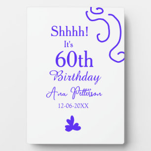 Plaque Photo Shhhh c'est 60e anniversaire ajouter nom violet es