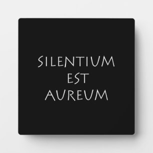 Plaque Photo Silgentium est aureum