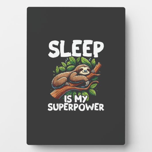 Plaque Photo Sleep is My Superpower Sloth T-Shirt (Devant)