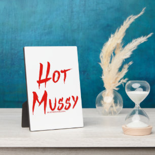 Plaque Photo SlipperyJoe's hot mussy audacieux texte rouge vif 