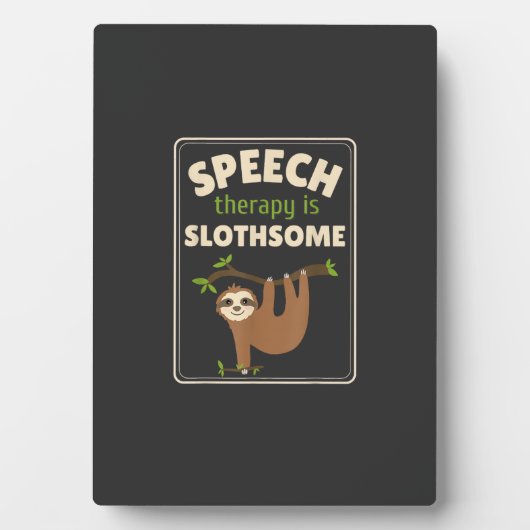 Plaque Photo Sloth Speech Therapist Speech Therapy Pathology T- (Devant)