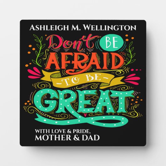 Plaque Photo Sois génial (Devant)