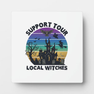 Plaque Photo Soutenez la tournée des sorcières locales Hallowee