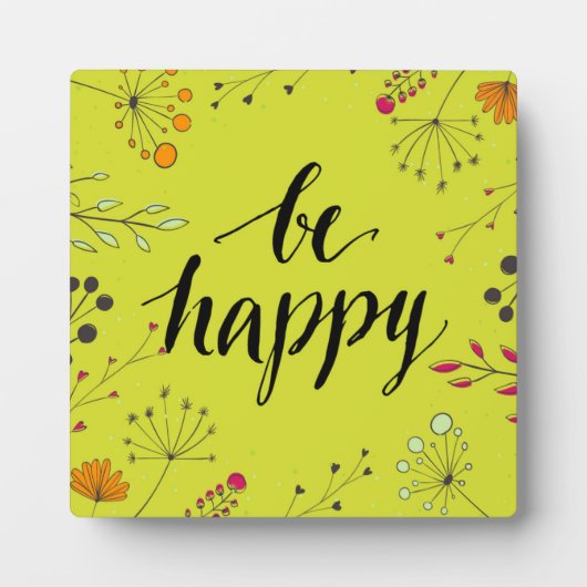 Plaque Photo Soyez heureux 5 (Devant)