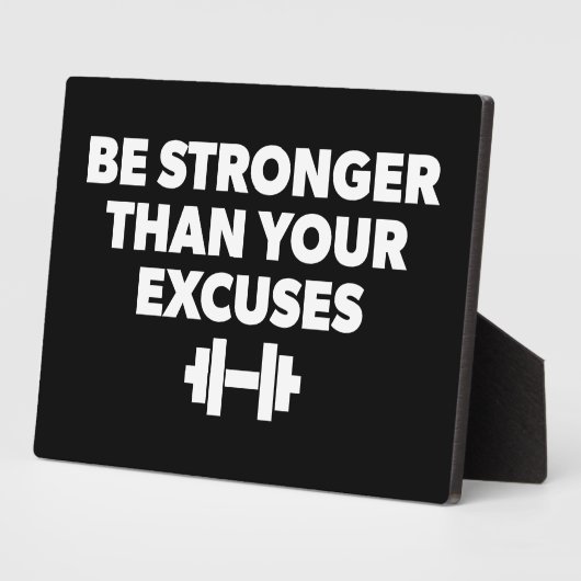 Plaque Photo Soyez Plus Forte Que Vos Excuses - Motivation De L (Côté)