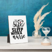 Plaque Photo Soyez Prudent Endormez-Vous Avec Une Infirmière -  (Côté)