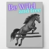 Plaque Photo Soyez sauvage et saut à cheval libre (Devant)