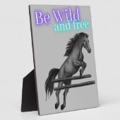 Plaque Photo Soyez sauvage et saut à cheval libre (Côté)