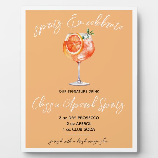 Plaque Photo Spritz & Celebrate! Aperol Spritz Signature Drink  (Devant)