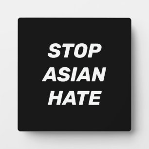Plaque Photo Stop Asian Hate, panneau noir blanc