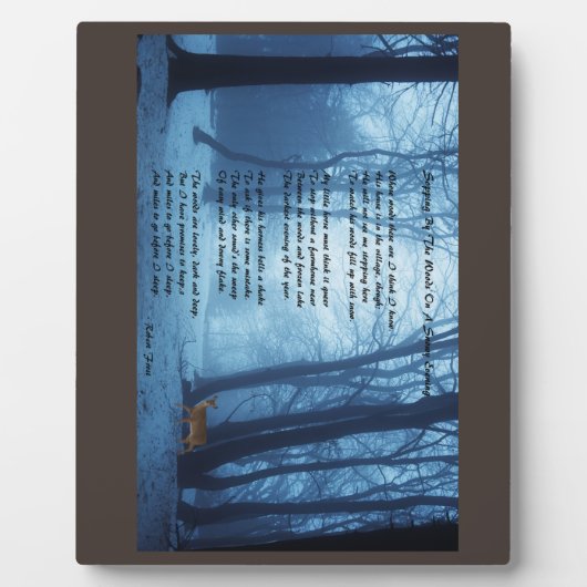 Plaque Photo Stopper By The Woods par : Robert Frost (Devant)
