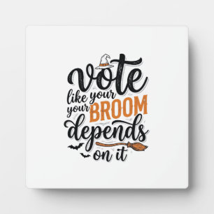 Plaque Photo T-shirt Halloween Votez comme si votre balai en dé