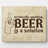 Plaque Photo Techniquement parlant, la bière est une solution (Devant)