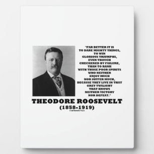 Plaque Photo Theodore Roosevelt ose Mighty Thote