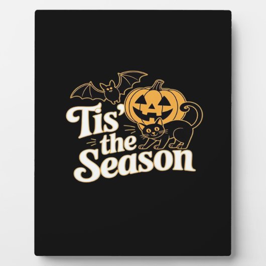 Plaque Photo Tis The Season Halloween Bats Pumpkin Fall Funny C (Devant)