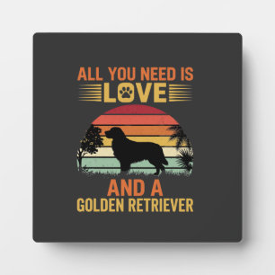 Plaque Photo Tout ce dont vous avez besoin est Love Golden Retr
