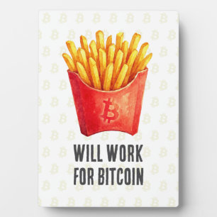 Plaque Photo Travaillerai pour Bitcoin