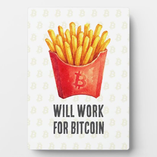 Plaque Photo Travaillerai pour Bitcoin (Devant)