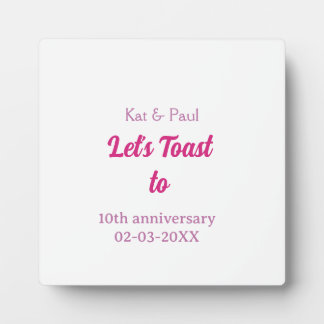 Plaque Photo Trinquons au 10ème anniversaire de mariage rose no