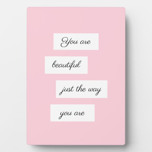 Plaque Photo Tu Es Beau Comme Tu Es (Devant)