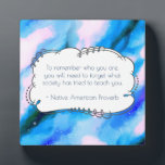 Plaque Photo Un Proverbe Amérindien Un Sage Inspiré Dit :<br><div class="desc">Pour vous souvenir de qui vous êtes,  vous devrez oublier ce que la société a essayé de vous enseigner. Un proverbe amérindien inspirant et sage. Placé sur un arrière - plan abstrait marbré bleu avec un regard d'espace extérieur.</div>