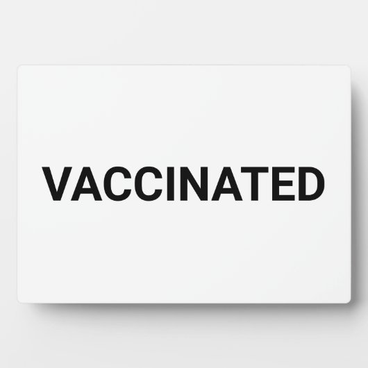 Plaque Photo Vacciné, noir blanc personnalisable (Devant)