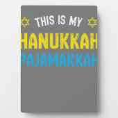 Plaque Photo Voici Mon Pajamakkah Hanoukka, Funny Happy Hanukk (Devant)