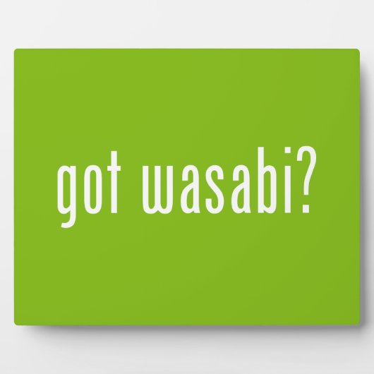 Plaque Photo vous avez wasabi ? (Devant)