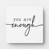 Plaque Photo Vous êtes Assez Motivational Desk Sign (Devant)