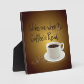 Plaque Photo When the Coffee's Ready (Recto)