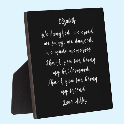 Plaque Photo Whimsical Black White Bridesmaid Thank You Poem