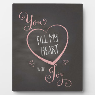 Plaque Photo You fill my heart with Joy! Chalkboard