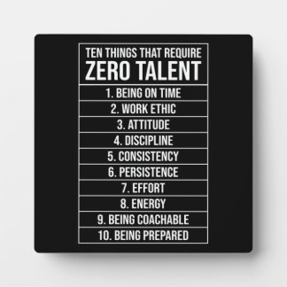 Plaque Photo Zéro Talent requis - Motivation du succès