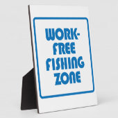 Plaque Photo Zone de pêche sans travail (Côté)