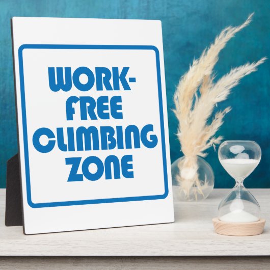 Plaque Photo Zone Escalade sans travail (Côté)