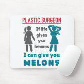 Plastic chirurg als het leven je meloenen geeft muismat (Met muis)