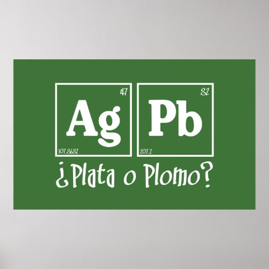 Plata o plomo poster (Voorkant)