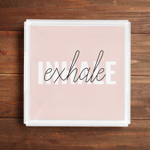 Plateau En Acrylique Citation moderne Pastel Pink Inhale Exhale
