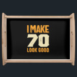 Plateau Je fais 70 Look Good 70th Birthday Gift<br><div class="desc">Idée cadeau d'anniversaire parfait pour les hommes / les femmes - Je fais 70 Look Good tee. Un cadeau génial pour papa, frère, soeur, mari, petit ami, fils, oncle, neveu, petite amie, maman, mère, adulte, amis. Il est temps de faire la fête et de célébrer l'âge de 70 ans !...</div>