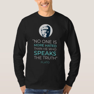Plato Truth Philosophy Quote T-shirt