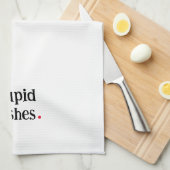 Plats Stupides amusants Serviette de cuisine (Quart Plié)