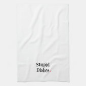 Plats Stupides amusants Serviette de cuisine (Vertical)