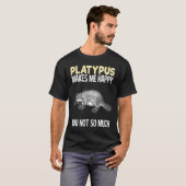 Platypus Makes Me Happy   Animal T-shirt (Voorkant volledig)