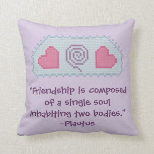 Plautus Friendship Quote Pillow Kussen