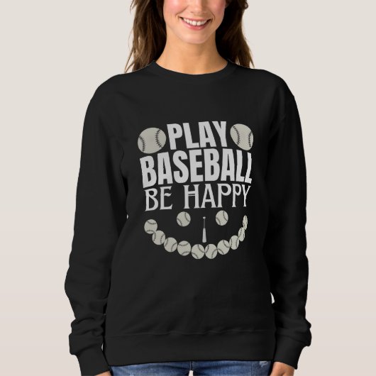 play baseball be happy trui (Voorkant)