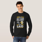 Play Billard They Said Player Pool Billiard T-shirt (Voorkant volledig)