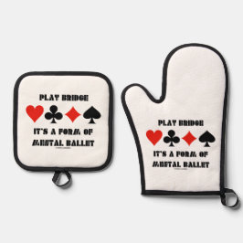 Play Bridge It's A Form Of Mental Ballet Ovenwant & Pannenlap Set