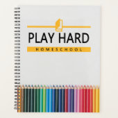 Play Hard Homeschoft Planner (Devant)